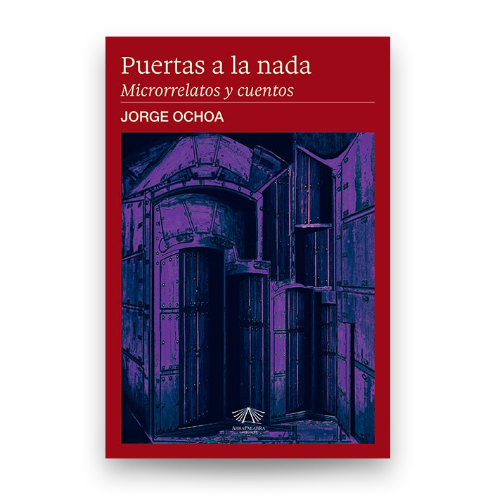 Puertas a la nada. Microrrelatos y cuentos